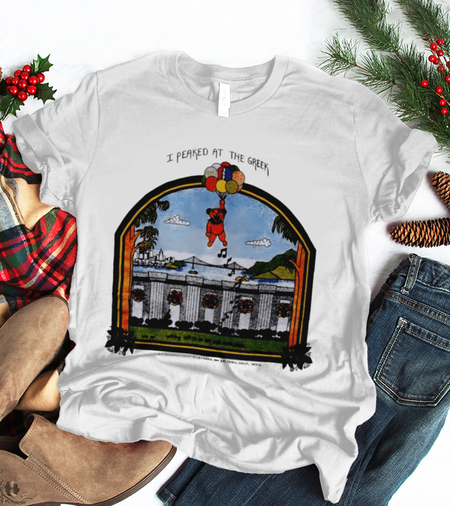 I Peaked At The Greek Grateful Dead 1985 Bear Balloons Musical Notes T-Shirt