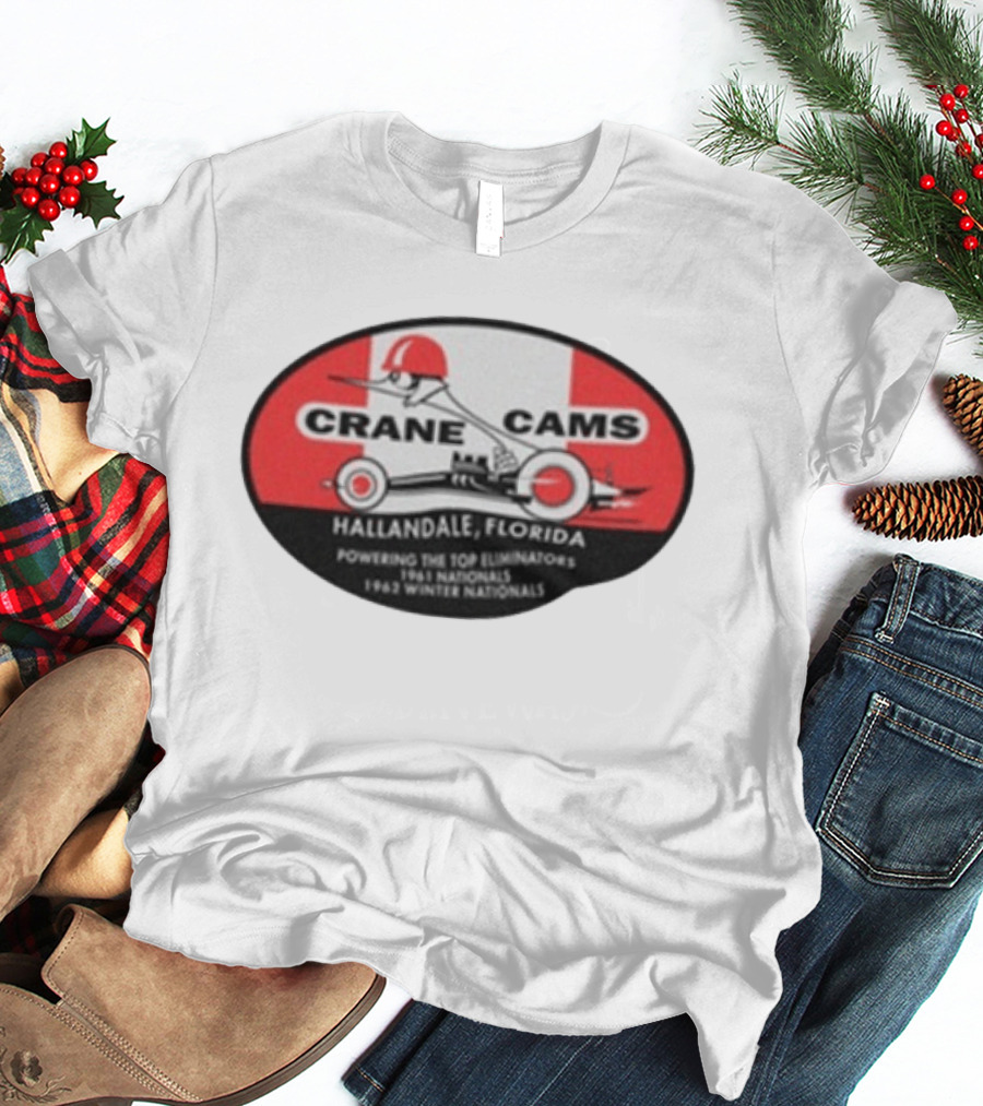 Crane Cams Hallandale Florida 1962 Winter Nationals Eliminator Racing T-Shirt