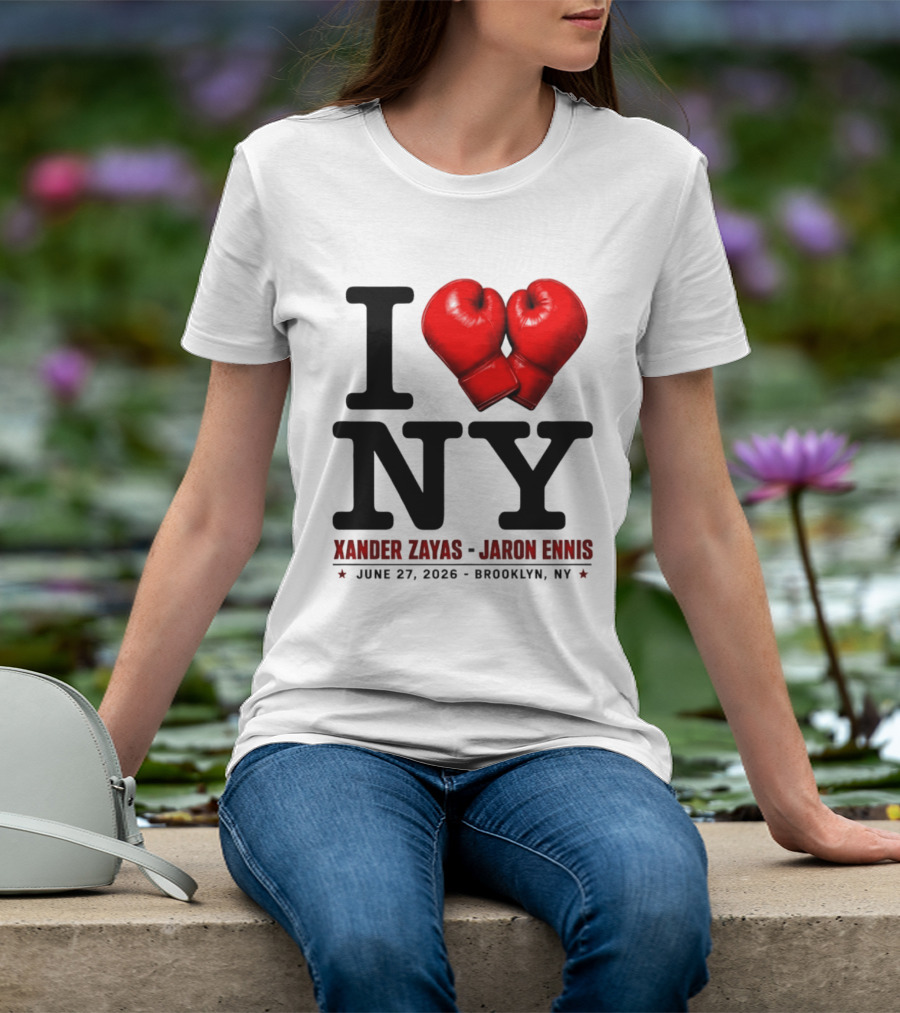 I Love NY Boxing Xander Zayas Jaron Ennis June 27 2026 Brooklyn NY T-Shirt