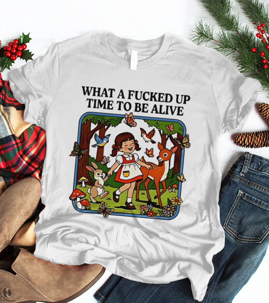 What A Fucked Up Time To Be Alive Retro Forest Animals Scene T-Shirt