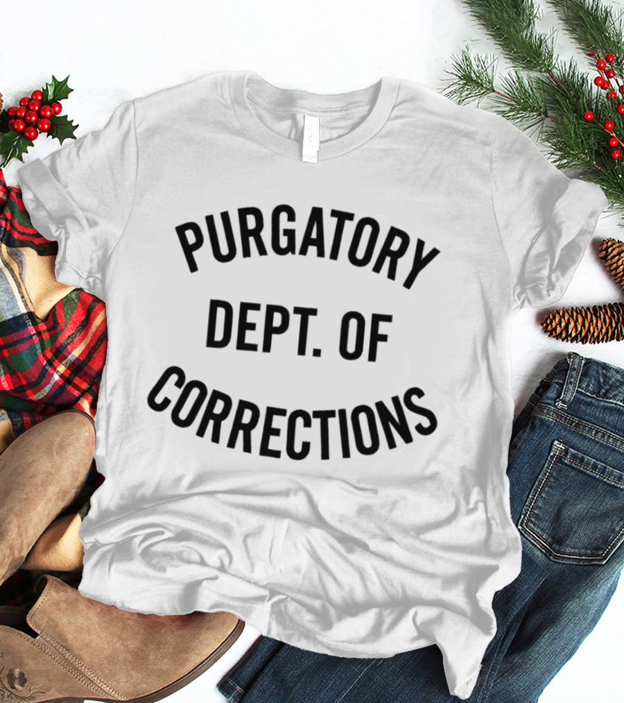 Purgatory Dept Of Corrections Prison T-Shirt