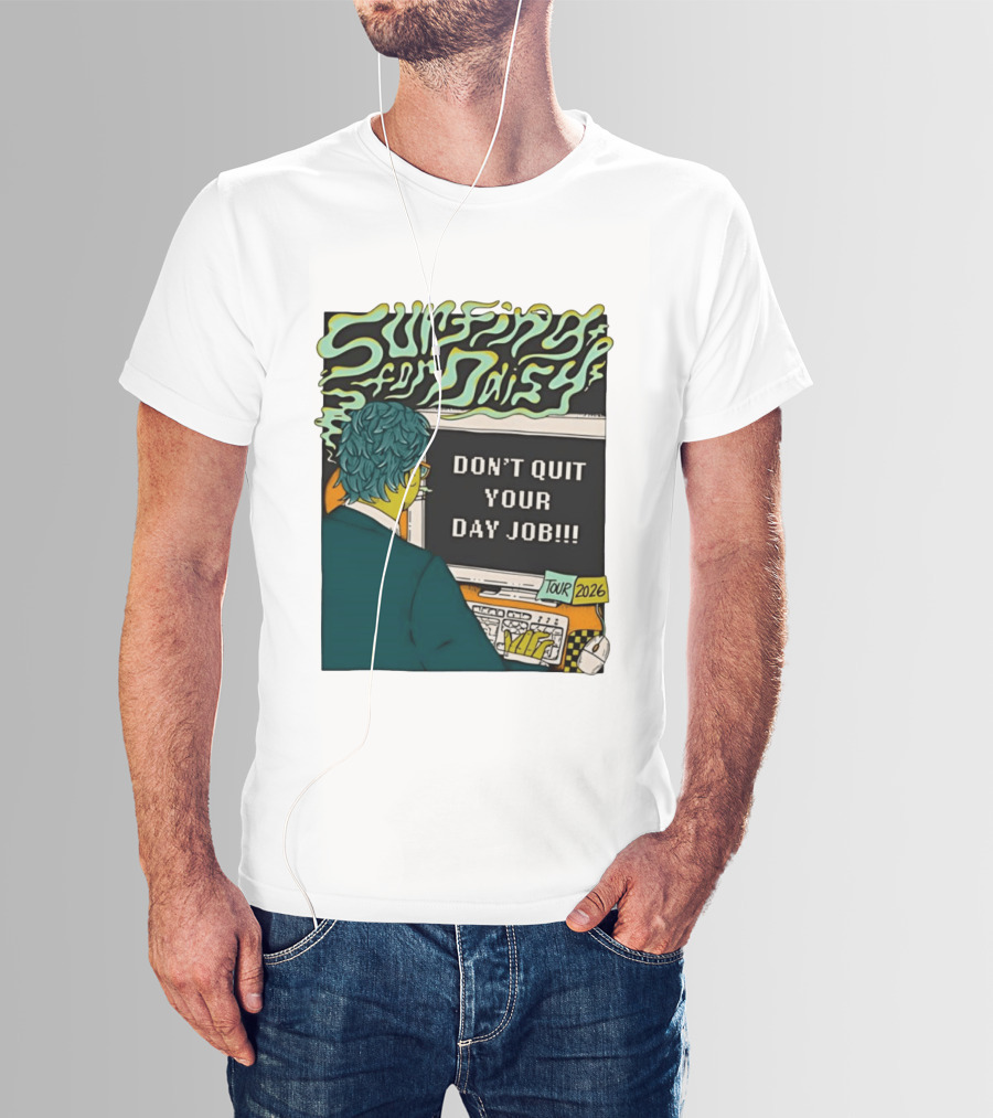 Surfing For Daisy Tour 2026 Don't Quit Your Day Job Retro Comic T-Shirt