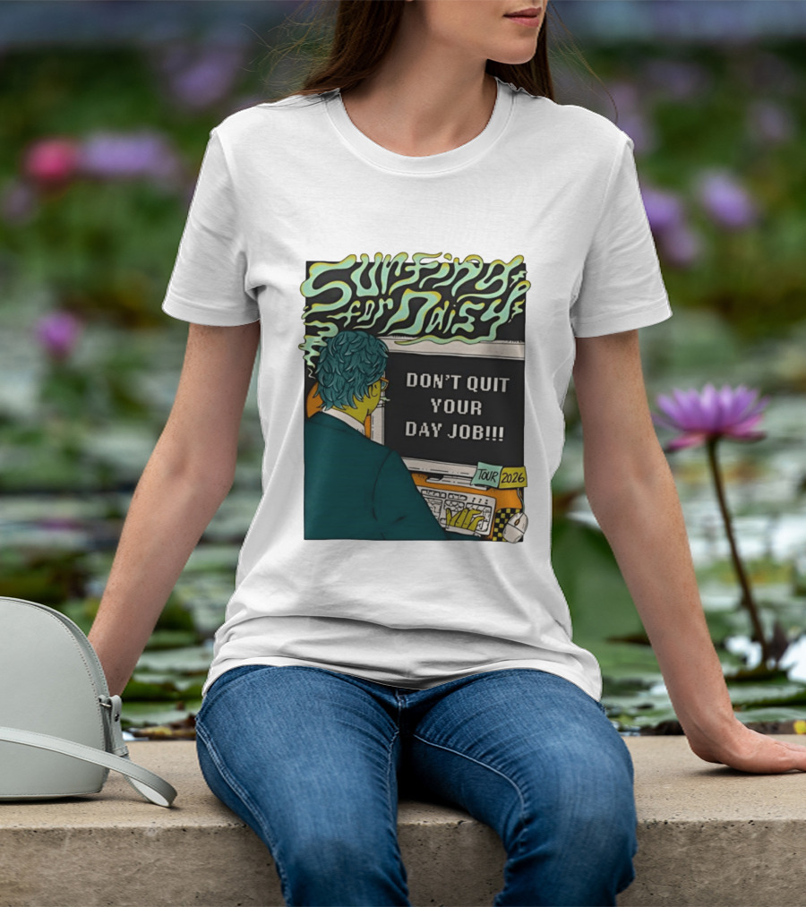 Surfing For Daisy Tour 2026 Don't Quit Your Day Job Retro Comic T-Shirt