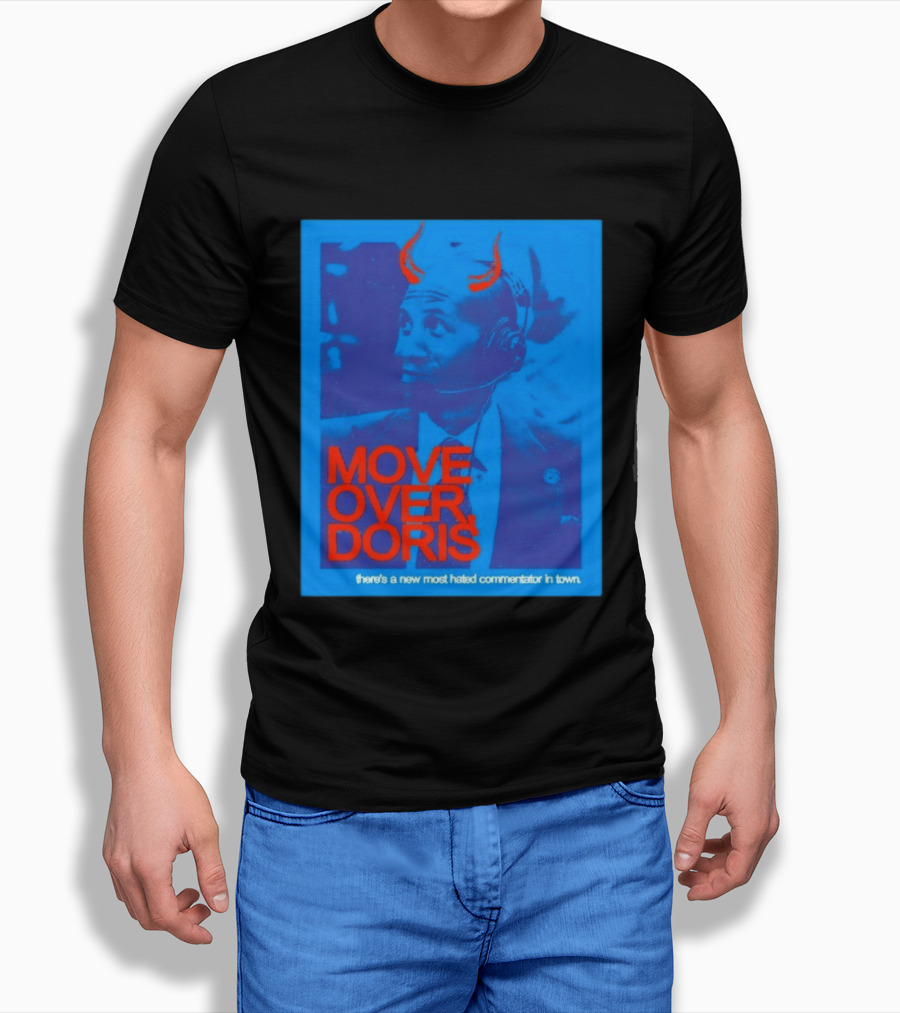 Move Over Doris There's A New Most Hated Commentator In Town T-Shirt