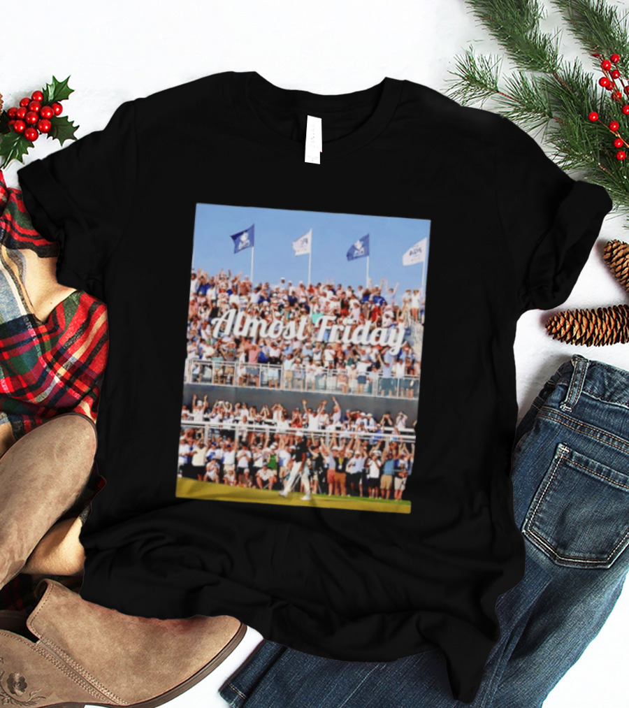 Almost Friday Aaron Rai Sinks 68 Foot Birdie Putt Crowd Celebration T-Shirt