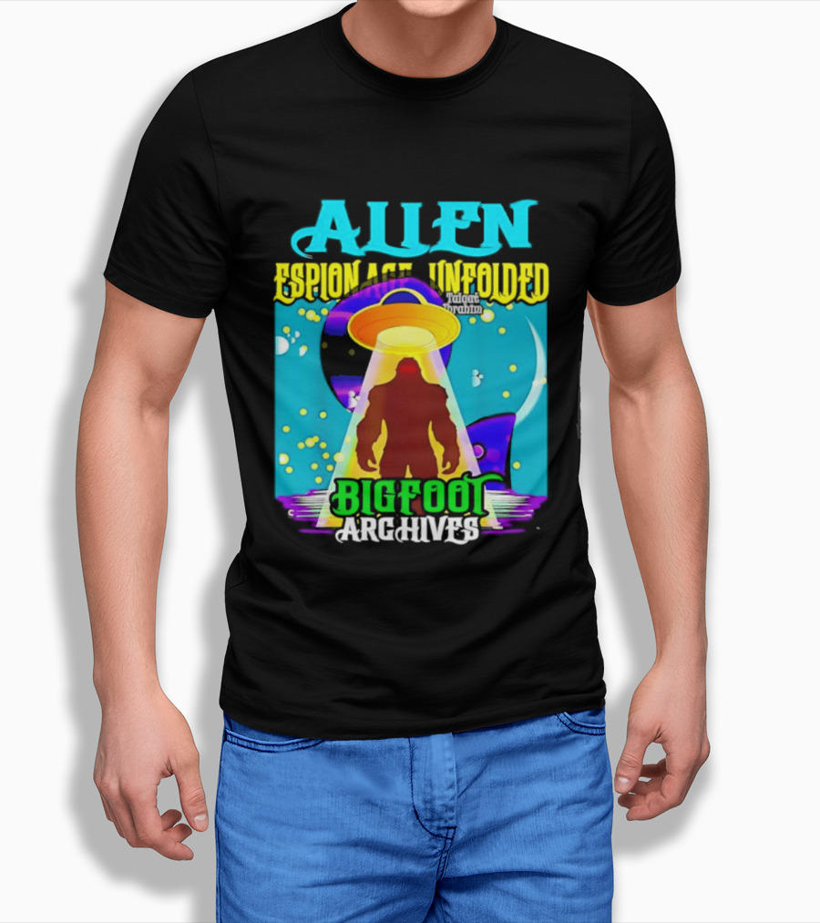 Alien Espionage Unfolded Bigfoot UFO Archives T-Shirt