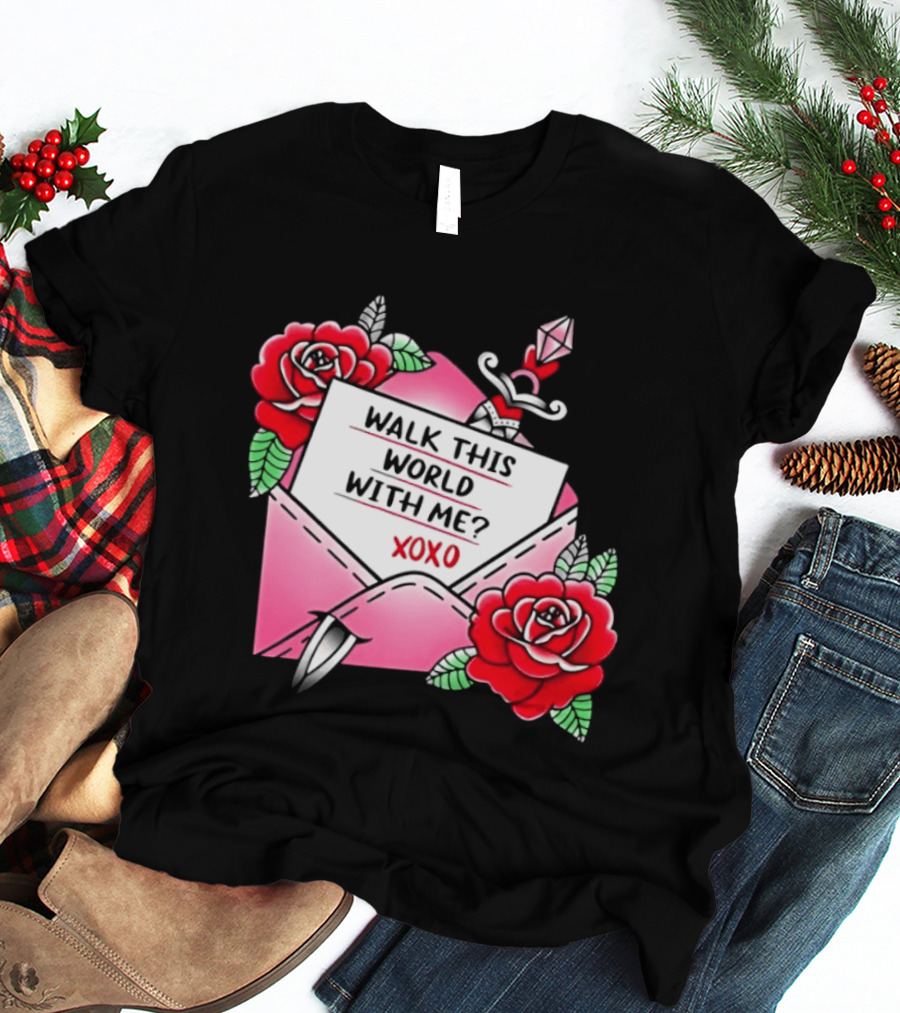 Walk This World With Me XOXO Romantic Tattoo Roses And Letter Envelope T-Shirt