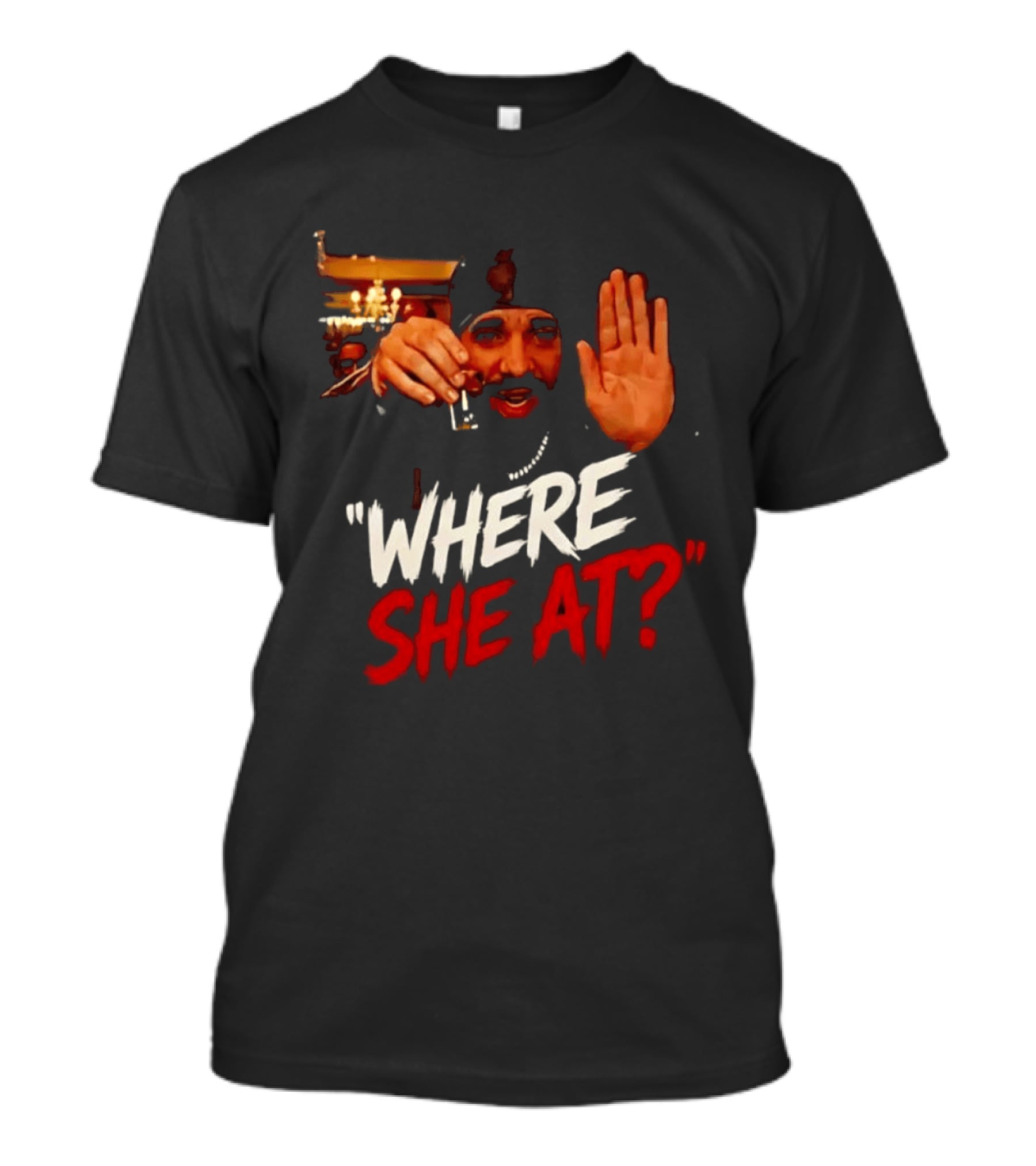 Where She At Party T-Shirt