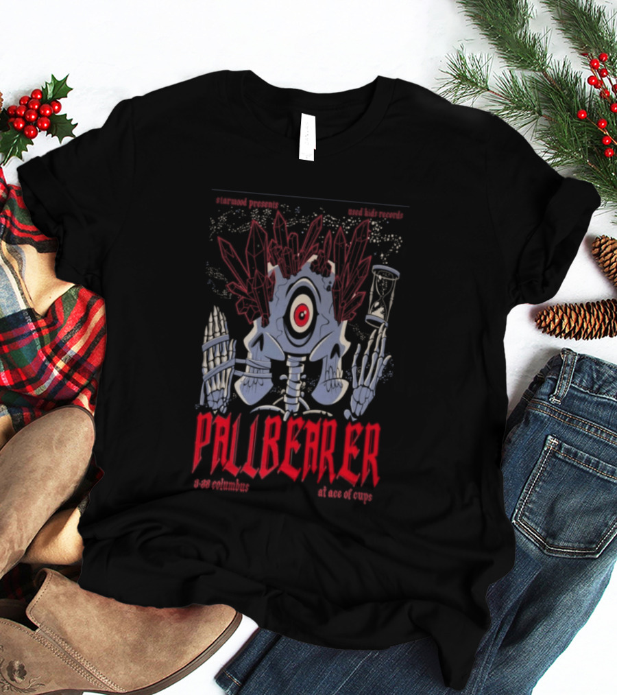 Pallbearer Ace Of Cups Columbus May 28 2026 Skeleton Eye Hourglass T-Shirt