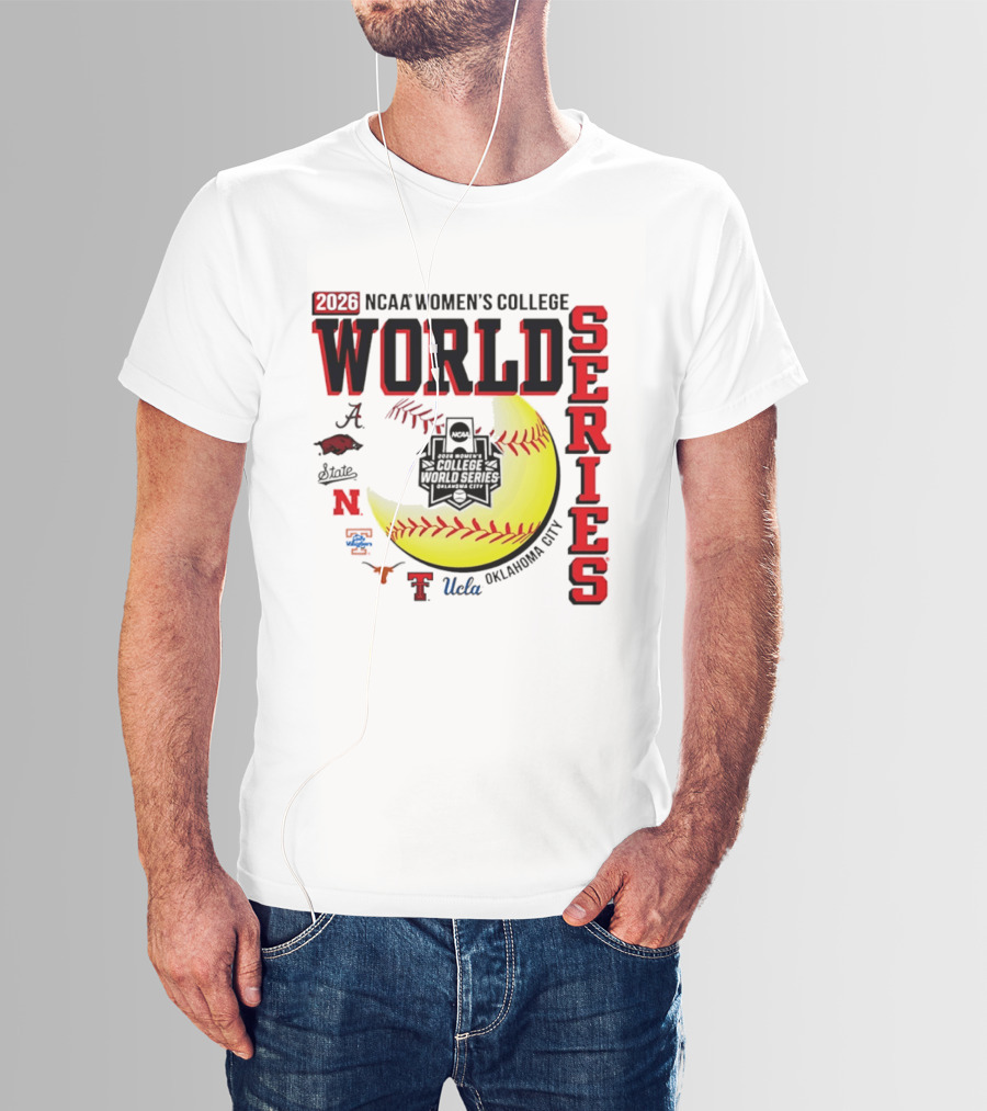 2026 NCAA Women's College World Series Oklahoma City Alabama Arkansas Texas Nebraska UCLA T-Shirt