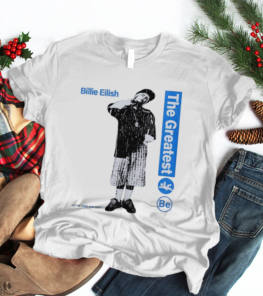 Billie Eilish The Greatest Y2K Street Style Hip Hop Iconic Look T-Shirt
