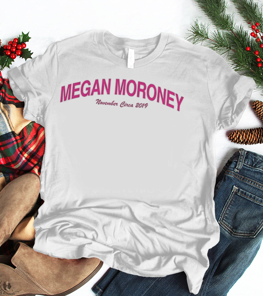 Megan Moroney November Circa 2019 T-Shirt