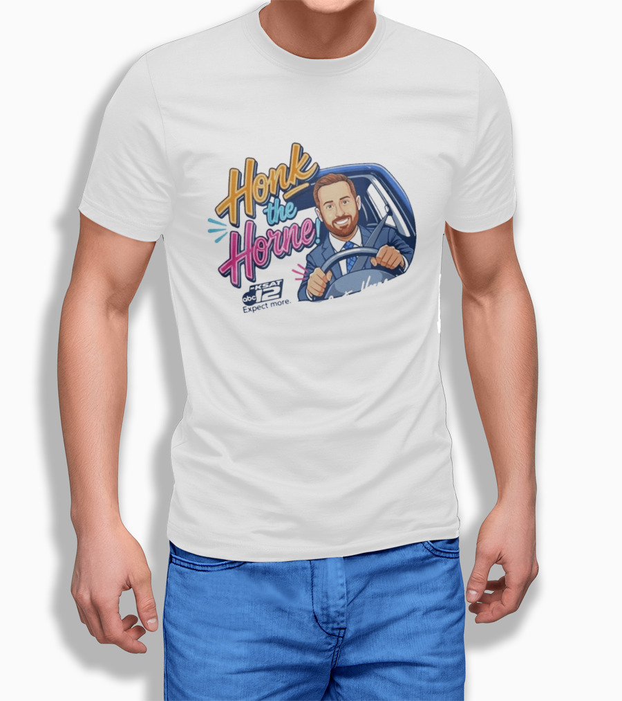Honk The Horne KSAT 12 Expect More T-Shirt