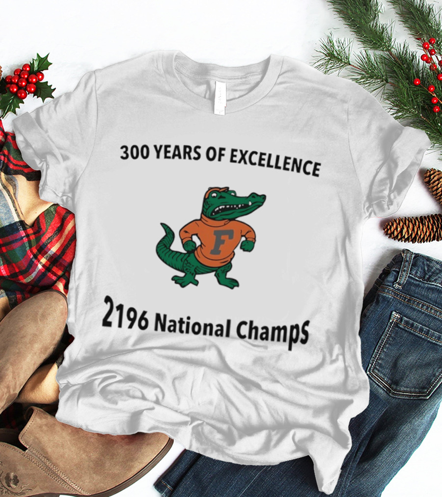 Florida Gators 300 Years Of Excellence 2196 National Champs T-Shirt