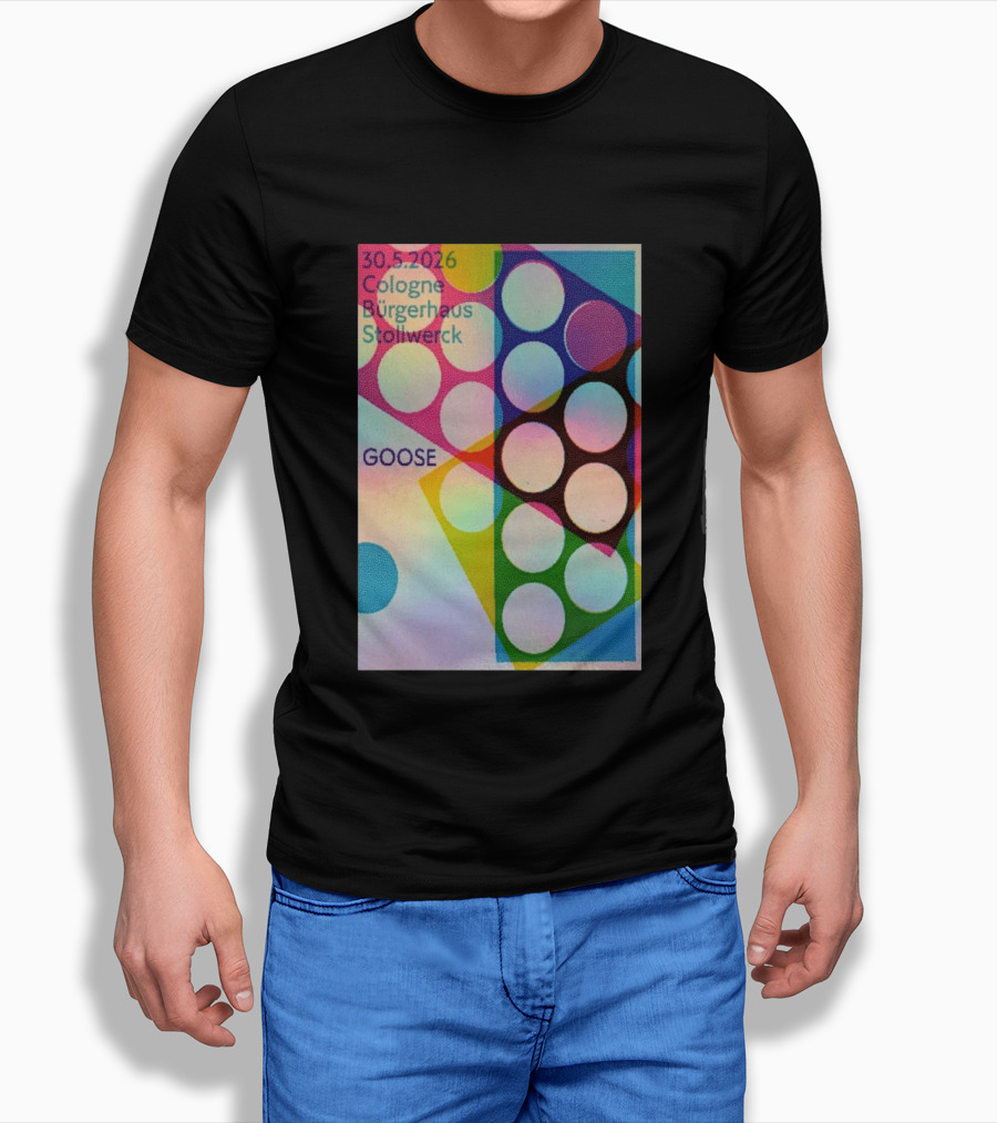 30.5.2026 Cologne Bürgerhaus Stollwerck Goose Concert Announcement T-Shirt