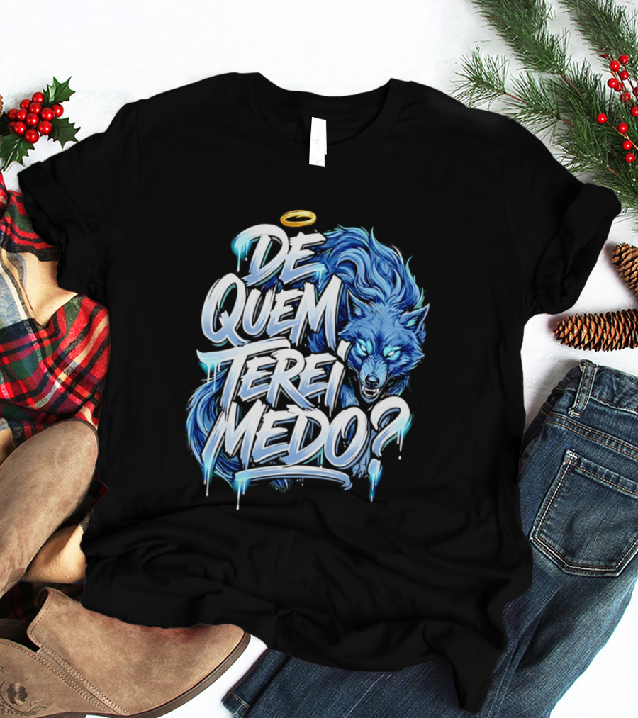 De Quem Terei Medo Blue Wolf Halo Icy Effect T-Shirt