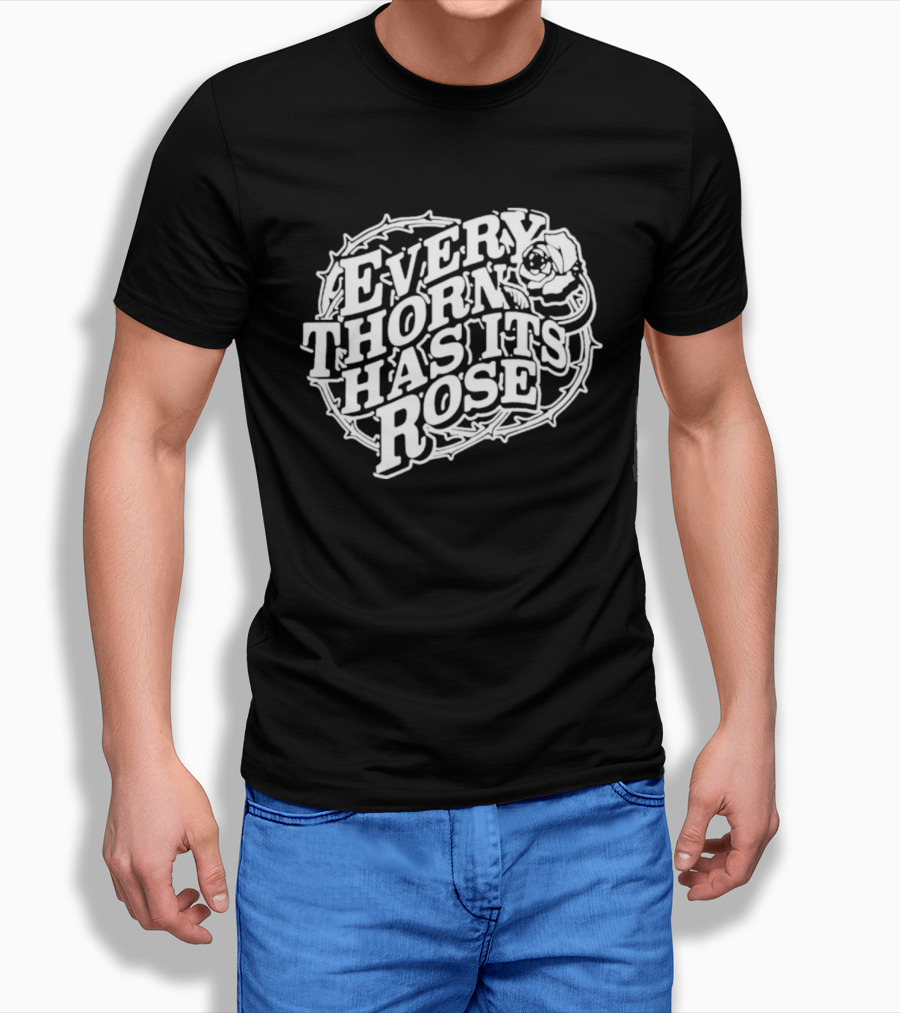 Every Thorn Has Its Rose Jelly Roll T-Shirt