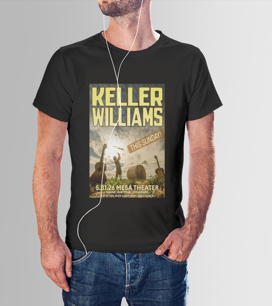 Keller Williams Mesa Theater Grand Junction May 31 2026 This Sunday T-Shirt