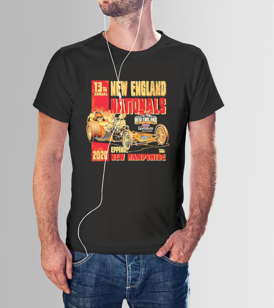 13th Annual New England Nationals Epping New Hampshire 2026 Dragster Event T-Shirt