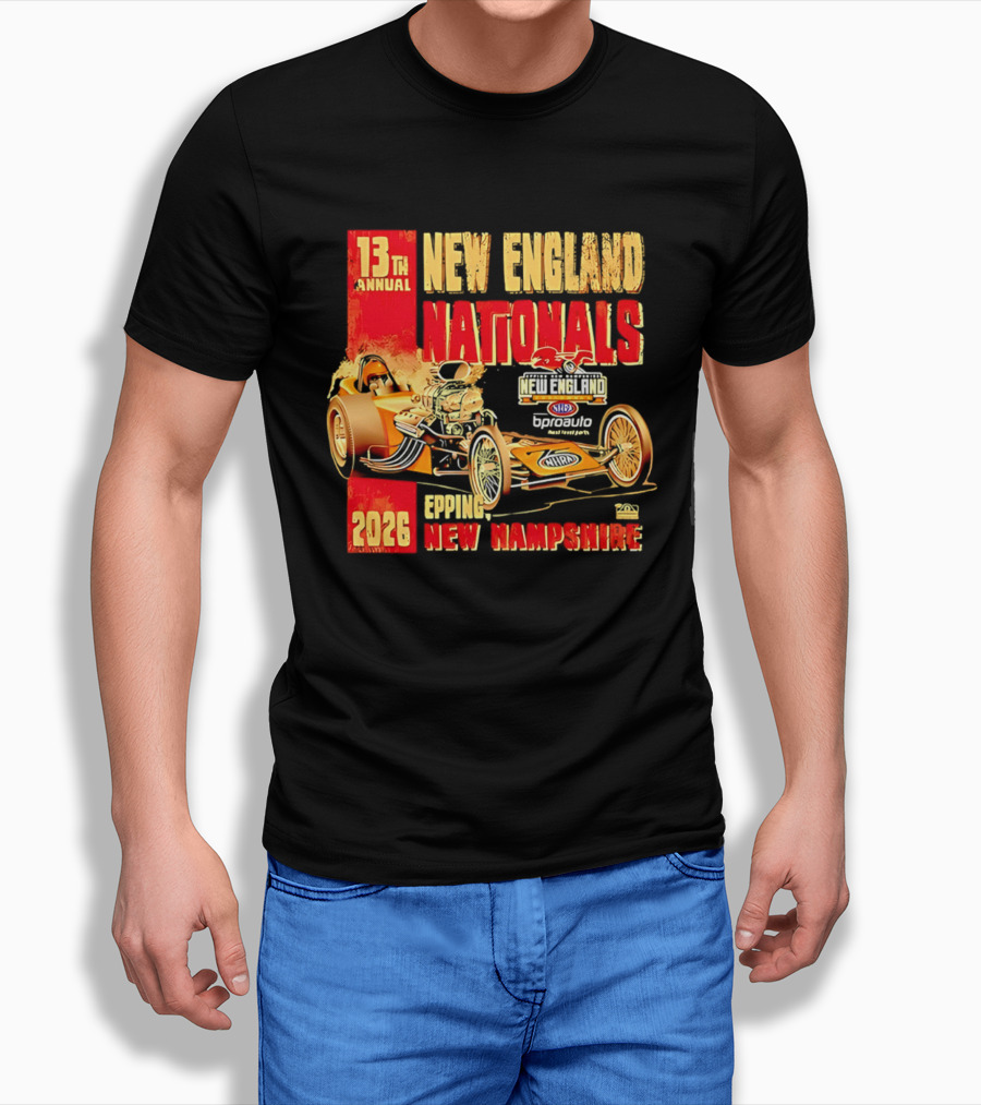 13th Annual New England Nationals Epping New Hampshire 2026 Dragster Event T-Shirt