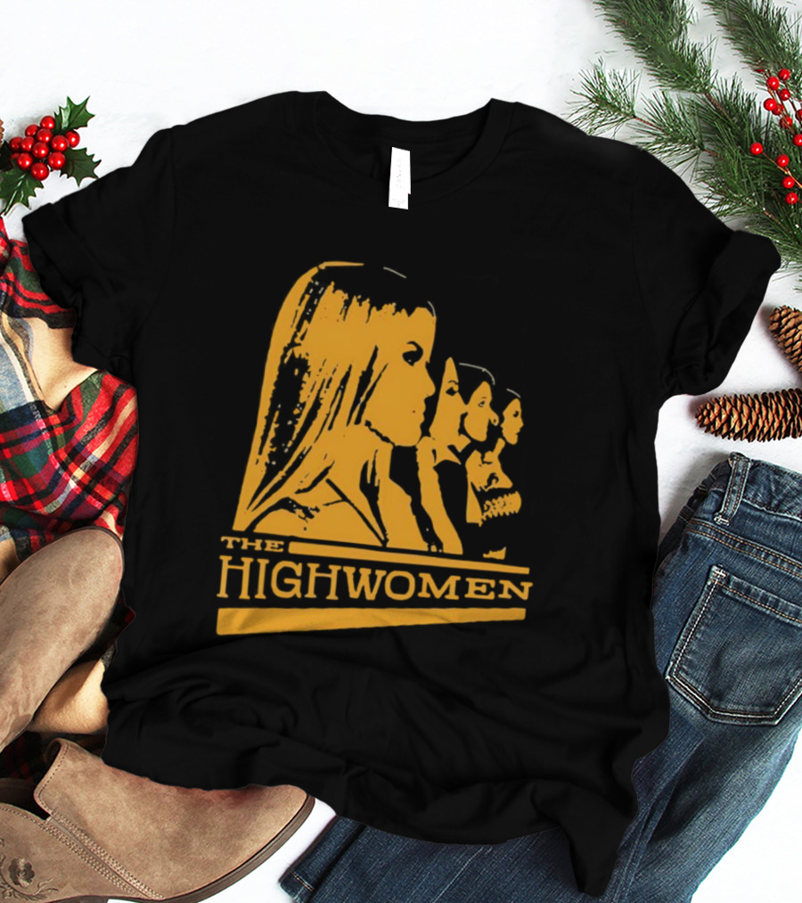 Brandi Carlile Natalie Hemby Maren Morris Amanda Shires The Highwomen T-Shirt