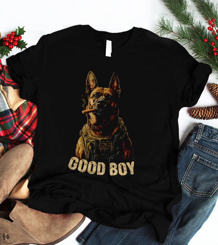 Good Boy K9 German Shepherd Tactical Military Patrol Hero Dog Cigar T-Shirt