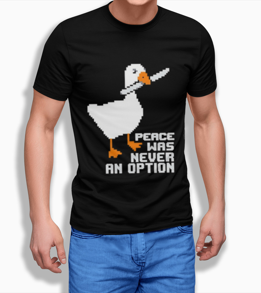Duck Knife Peace Was Never An Option T-Shirt