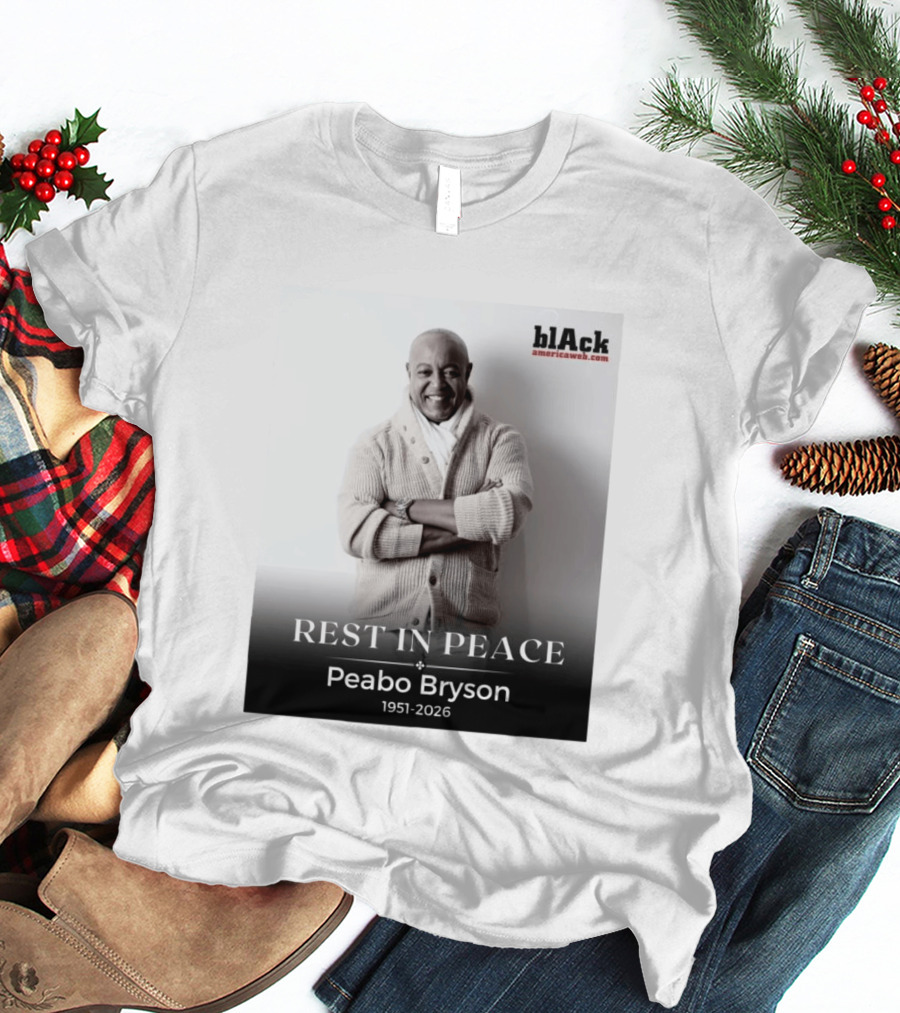 Rest In Peace Peabo Bryson 1951 2026 Singer Songwriter Beautiful Ballads T-Shirt