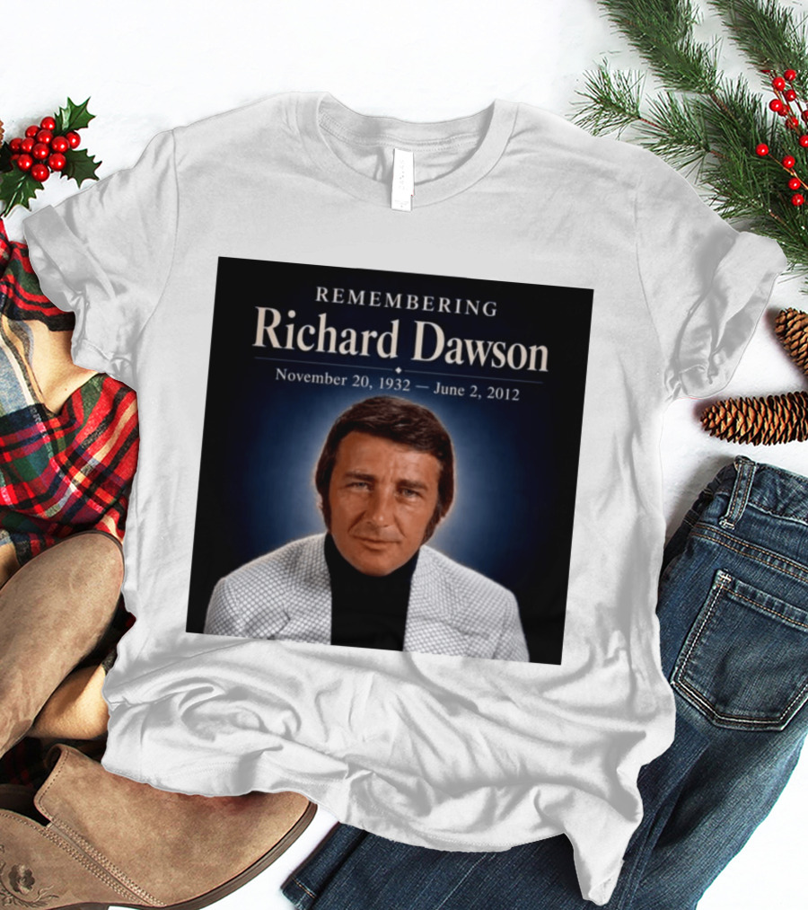 Remembering Richard Dawson November 20 1932 June 2 2012 T-Shirt