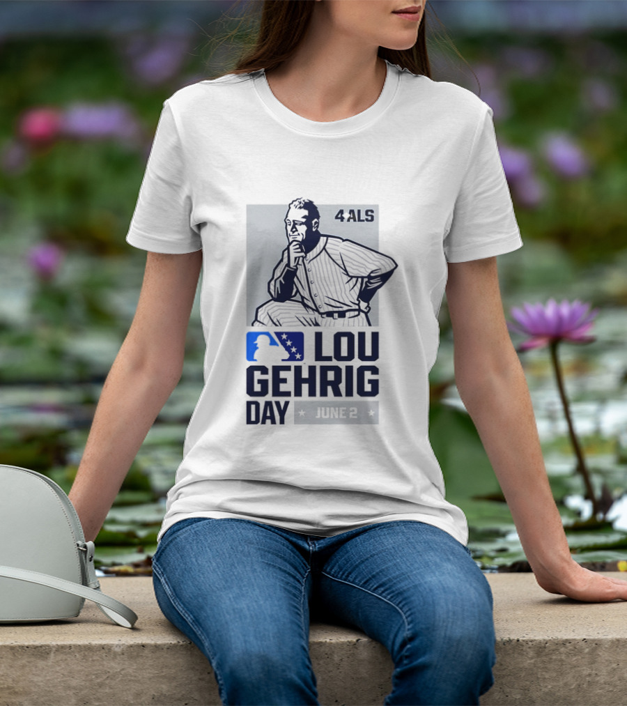 Lou Gehrig Day June 2 MLB 4 ALS Yankees T-Shirt