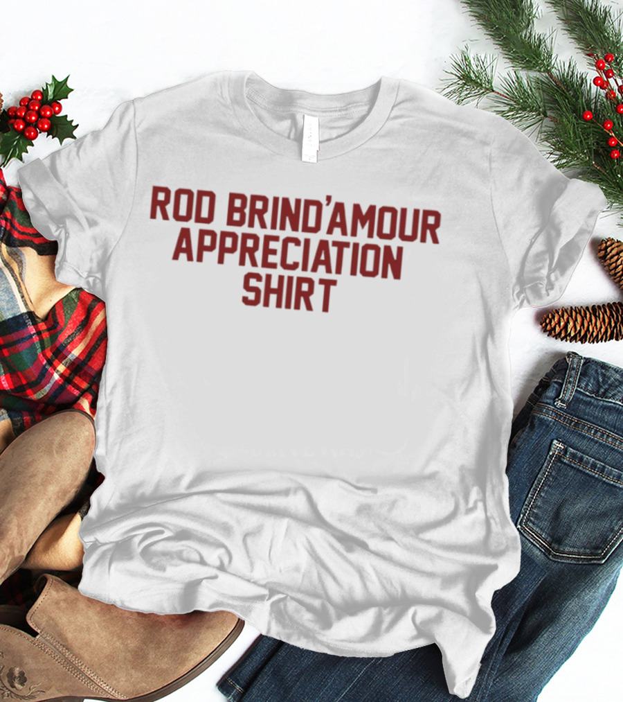 Rod Brind'Amour Appreciation T-Shirt