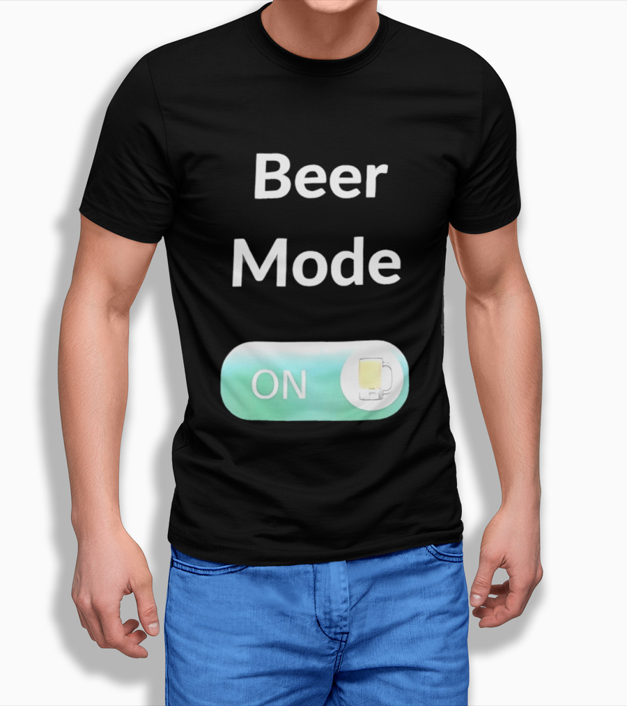 Beer Mode On Switch With Beer Glass T-Shirt