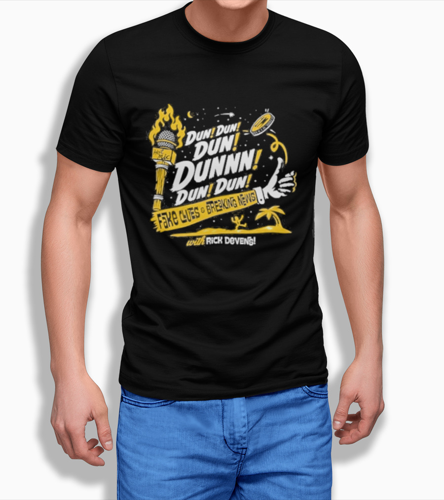 Fake Clues And Breaking News Dun Dun Dun Dunnn Dun Dun Rick Devens Torch And Palm Tree T-Shirt
