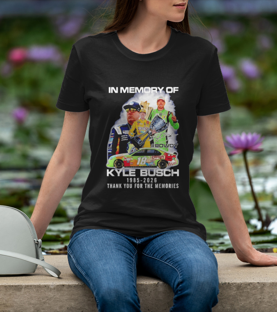 In Memory Of Kyle Busch Rowdy NASCAR 1985 2026 #18 Crispy Racing T-Shirt