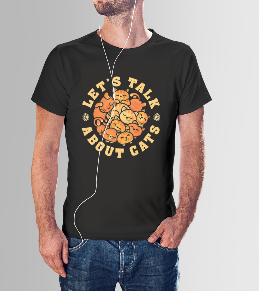 Let's Talk About Cats Cute Orange Tabby Kittens T-Shirt