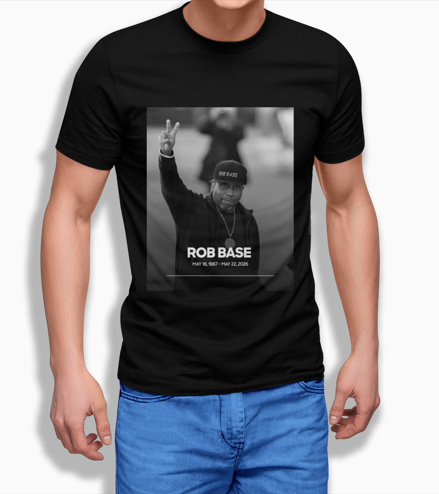Rob Base May 18 1967 May 22 2026 T-Shirt
