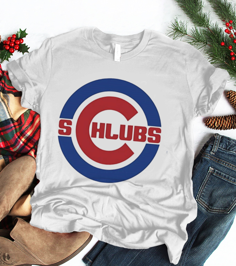 Chicago Cubs Schlubs Parody C T-Shirt