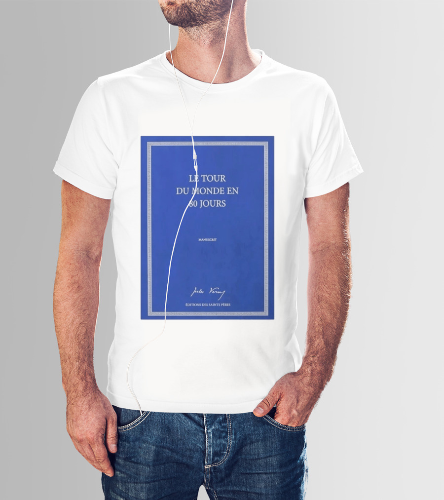 Le Tour Du Monde En 80 Jours Manuscrit Jules Verne Éditions Des Saints Pères T-Shirt