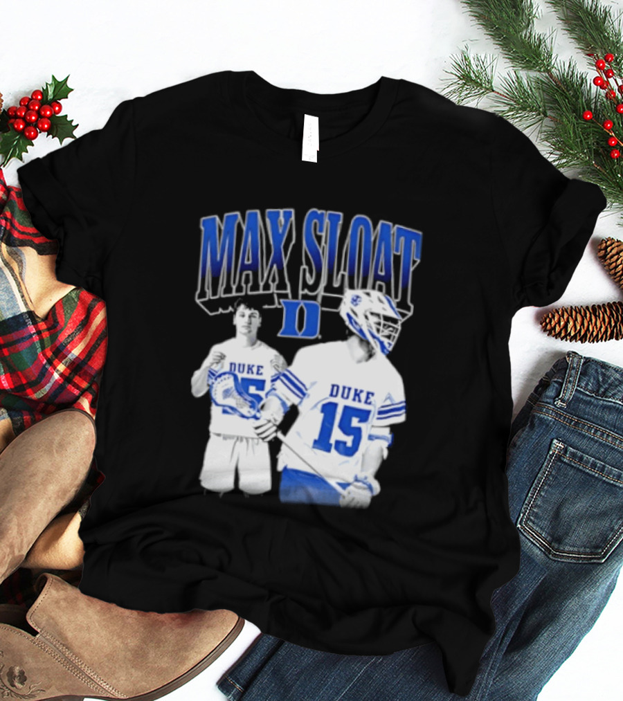 Max Sloat Duke Blue Devils Lacrosse Number 15 Sports Fan Gear T-Shirt