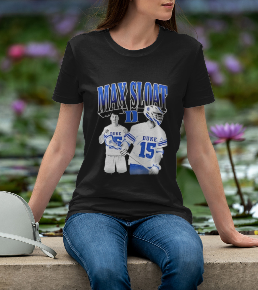 Max Sloat Duke Blue Devils Lacrosse Number 15 Sports Fan Gear T-Shirt