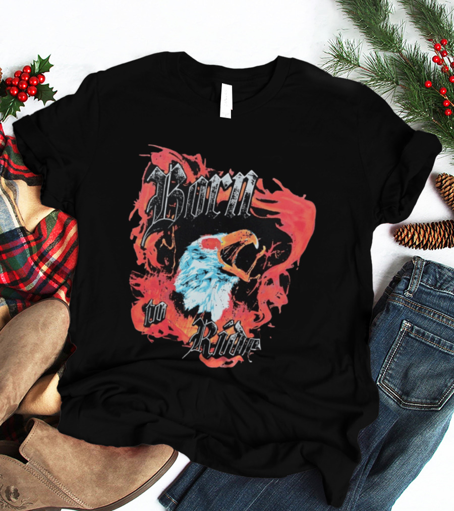 Born To Ride Fiery Bald Eagle Biker T-Shirt