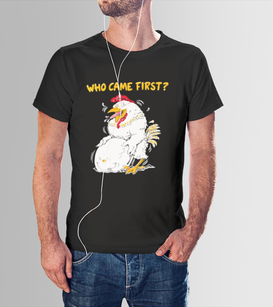 Who Came First Chicken And Egg Playful T-Shirt