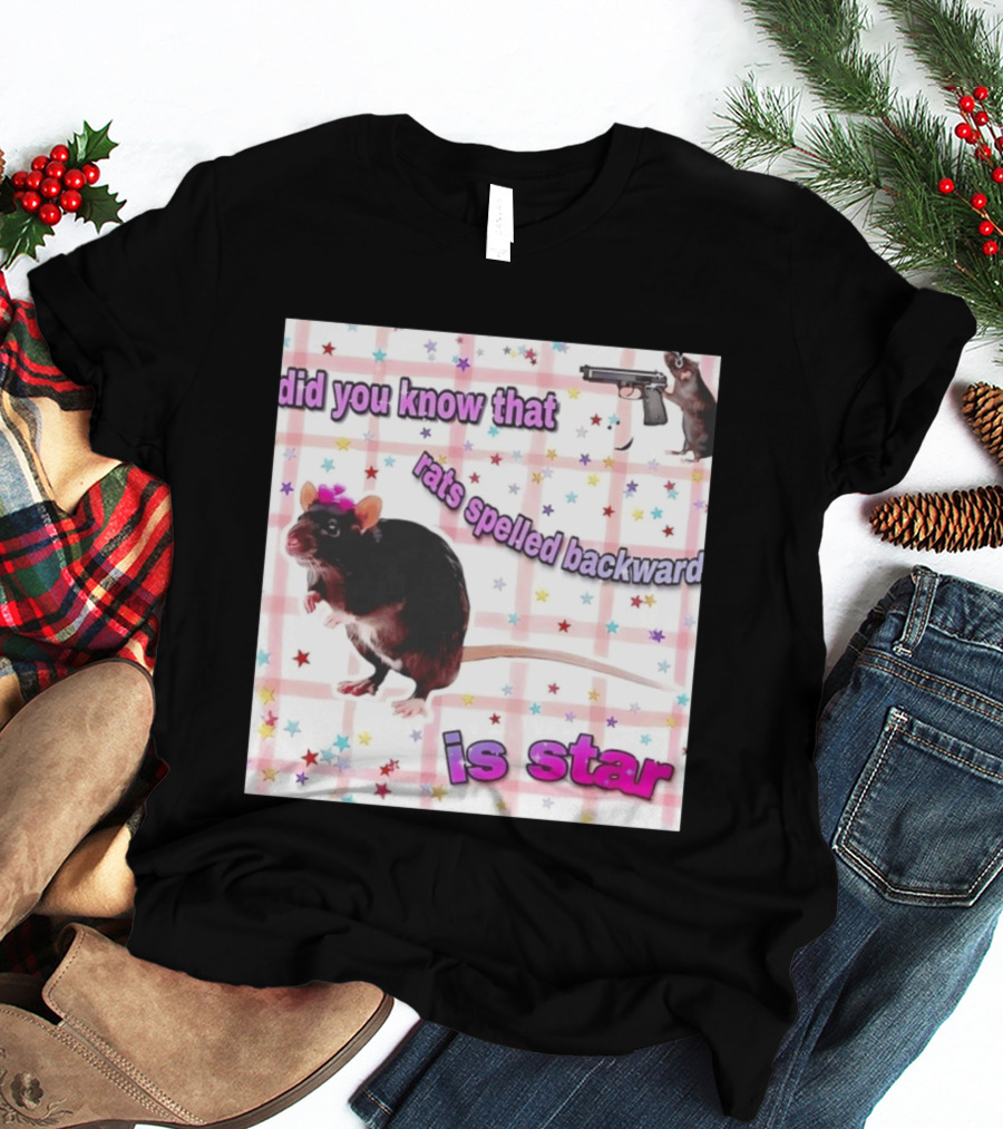 Did You Know That Rats Spelled Backward Is Star Rat With Gun And Stars T-Shirt