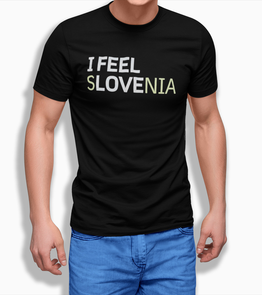 I Feel Slovenia T-Shirt