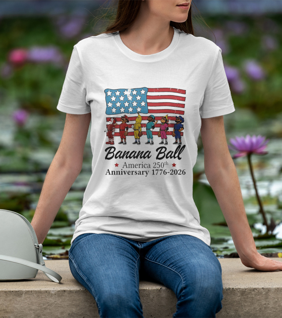Banana Ball America 250th Anniversary 1776 2026 Flag Baseball Celebration T-Shirt