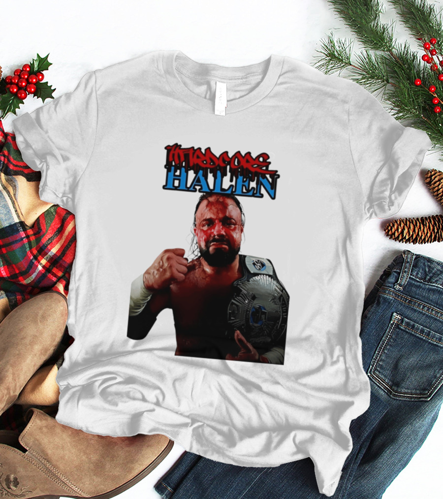 Hardcore Nick Halen Wrestling Champion With Belt T-Shirt