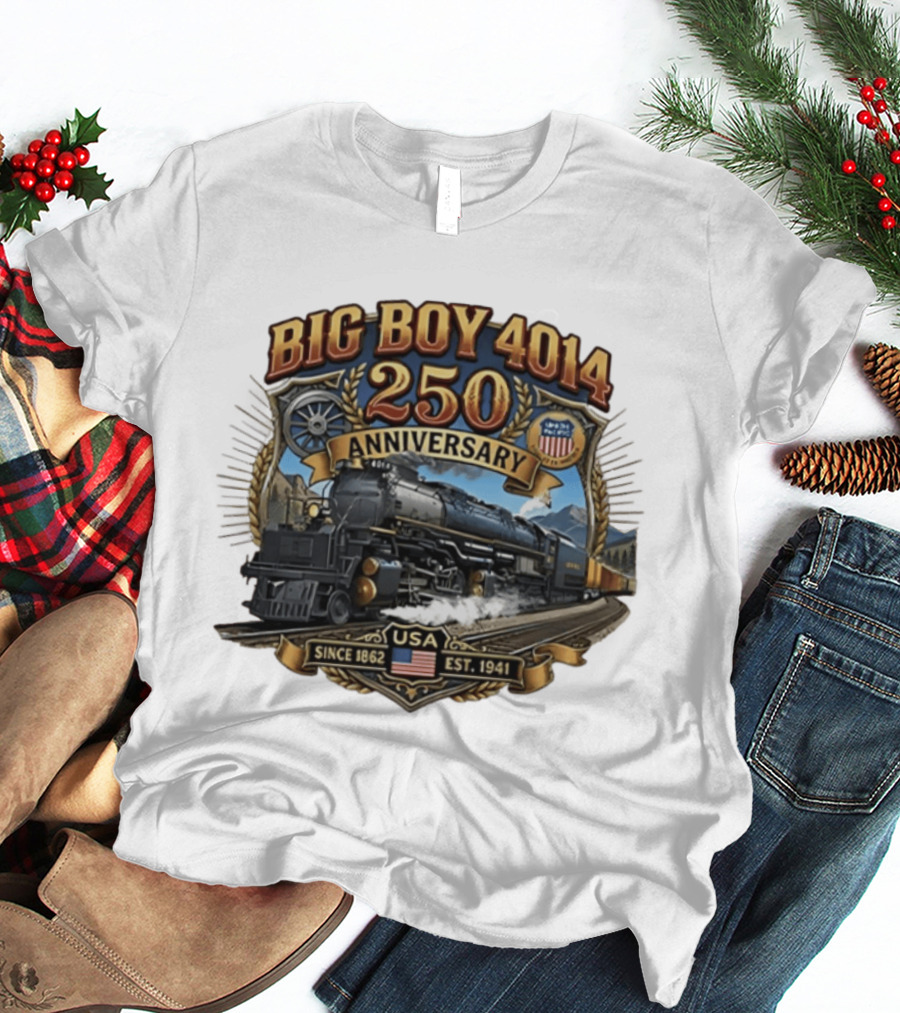 Big Boy 4014 Train USA Anniversary Since 1862 Est. 1941 T-Shirt