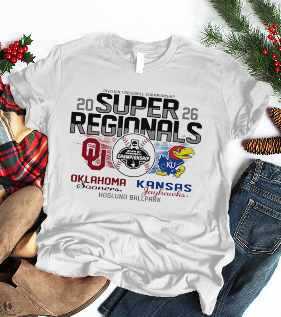 Kansas Jayhawks Vs Oklahoma Sooners Division I Baseball Championship 2026 Super Regionals Hoglund Ballpark T-Shirt