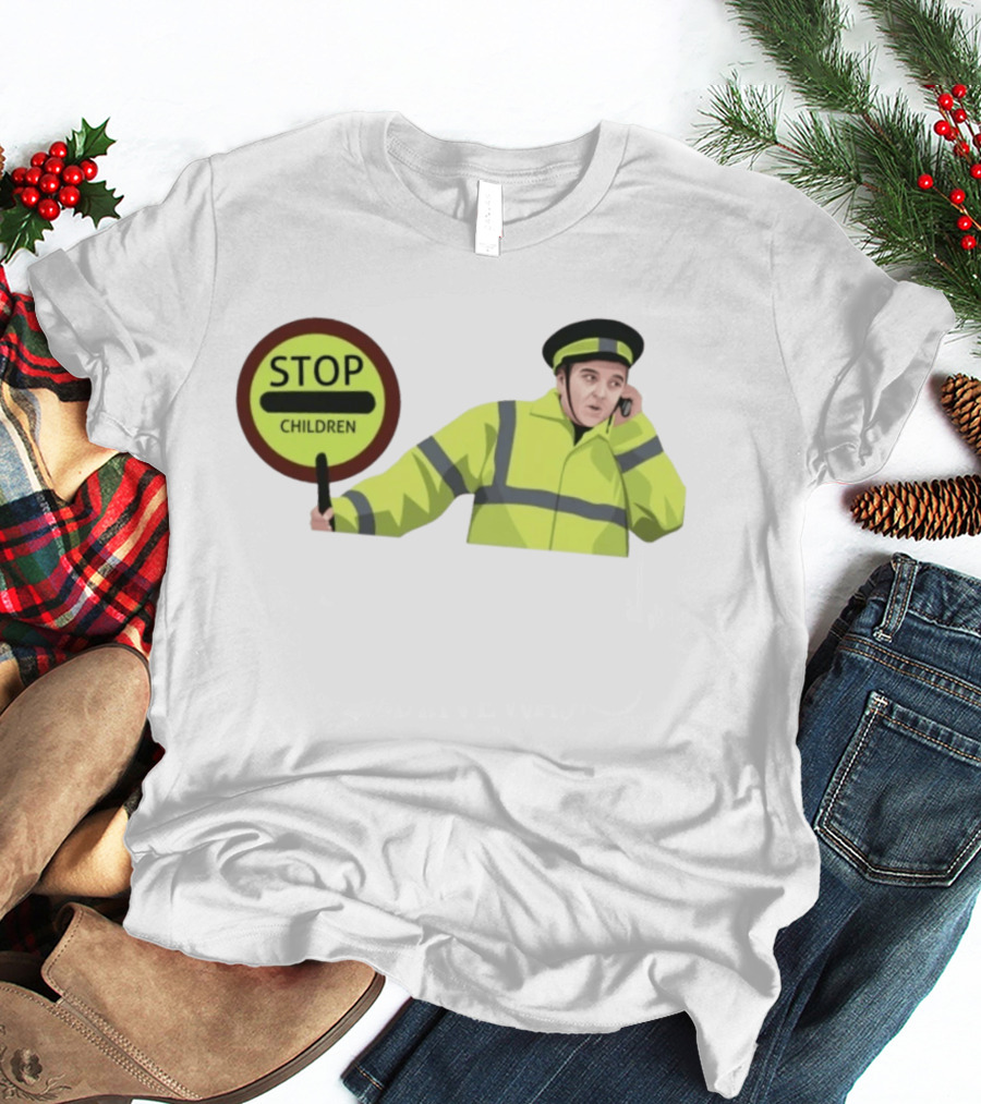 Line Of Duty Stop Children Max And Paddy Crossing Guard T-Shirt