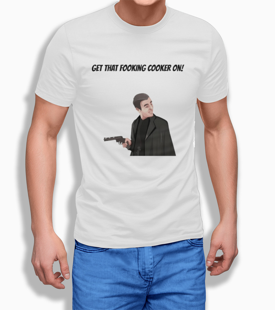 Max And Paddy Get That Fooking Cooker On Tony Soprano T-Shirt